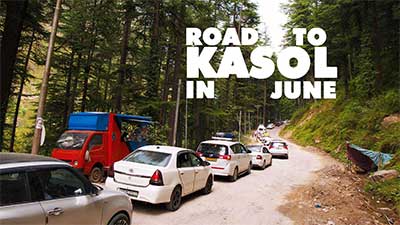 Kasol traffic in June video